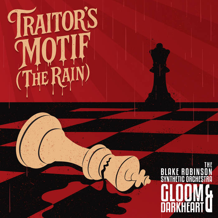 Traitor's Motif (The Rain)