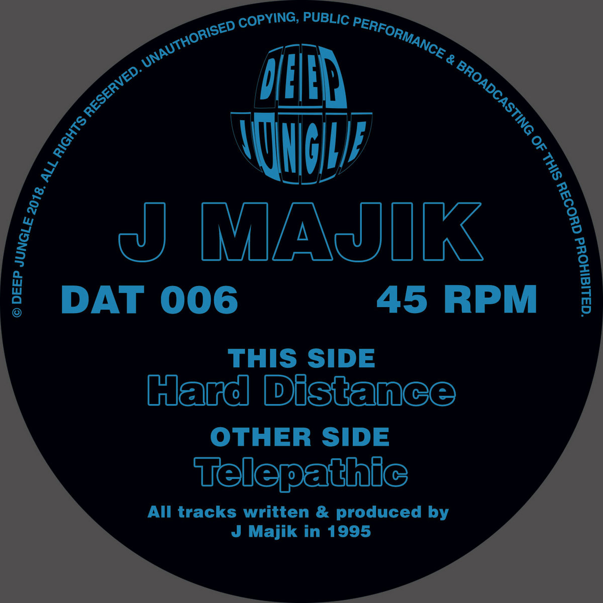DAT 006 - J Majik - Hard Distance / Telepathic