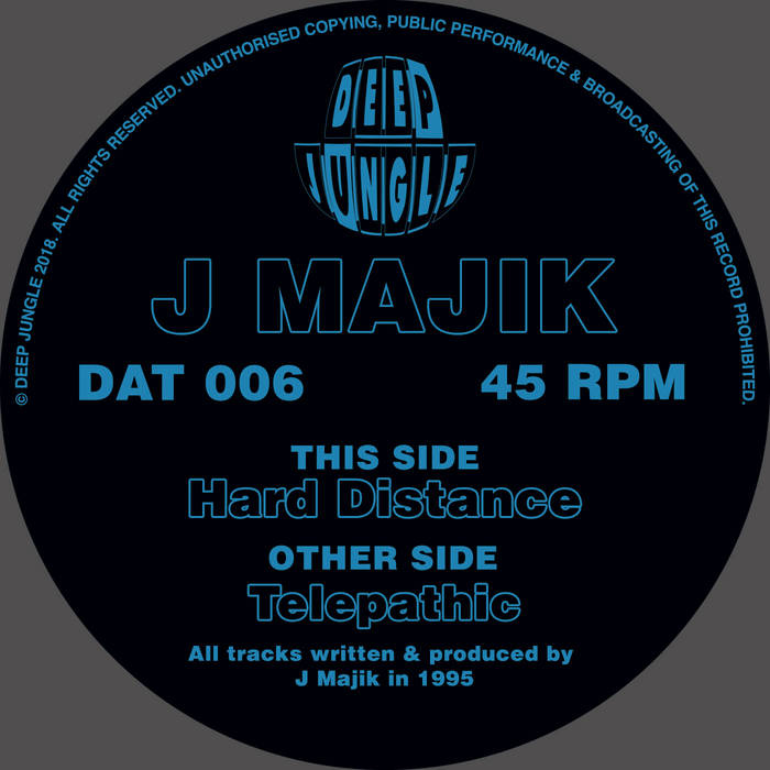 DAT 006 - J Majik - Hard Distance / Telepathic | Deep Jungle