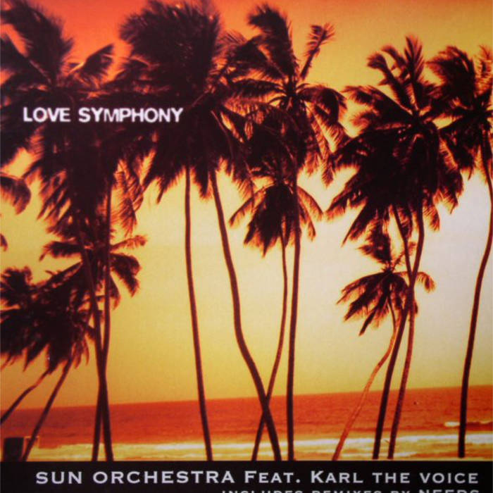 Sun Orchestra Feat. Karl The Voice – Love Symphony | Franck