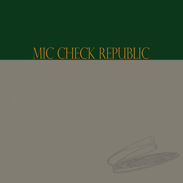 Mic Check Republic Mic Check Republic