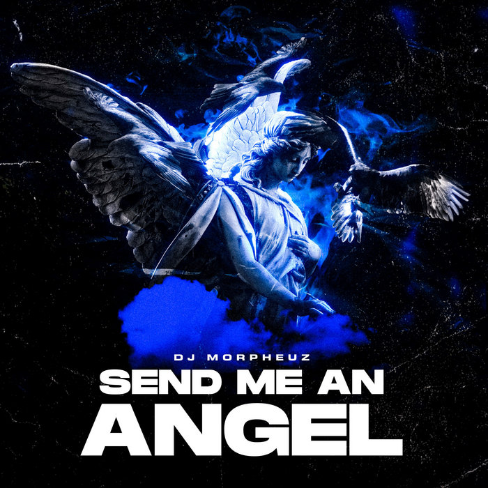Netzwerk - Send Me An Angel (DJ MorpheuZ Remake) | DJ MorpheuZ