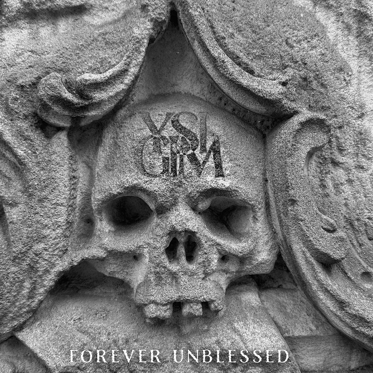 Unblessed Forever Unblessed | ysigim