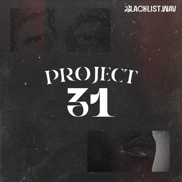 Project 31 | blacklist.wav