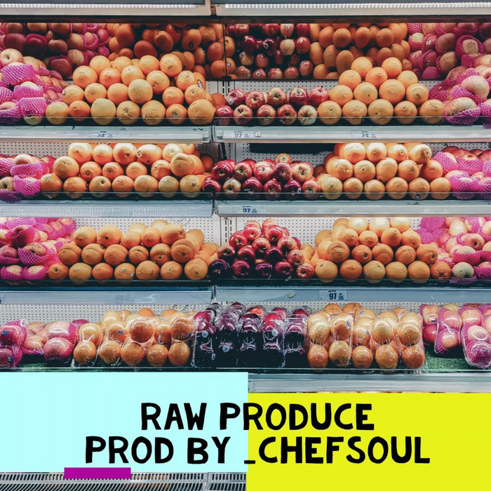 Raw Produce vol.2 _chefsoul