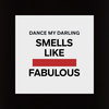 Smells Like Fabulous