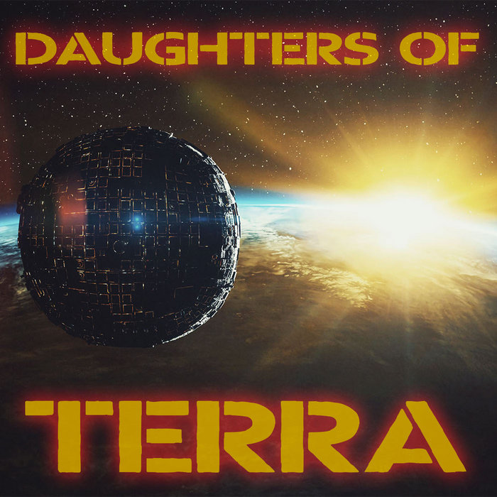Daughters of Terra, by Unelectable