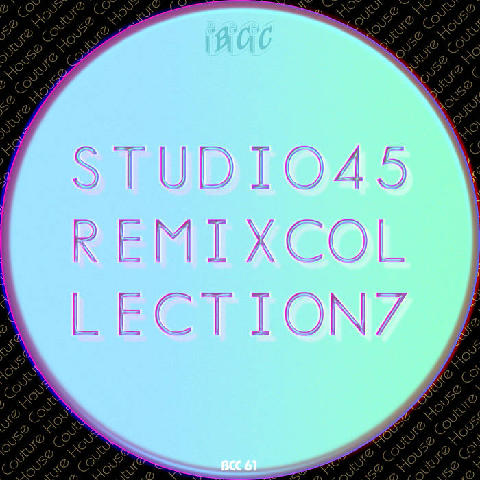 Studio 45 Remix Collection 7 | VA | Studio 45 / BCC Music