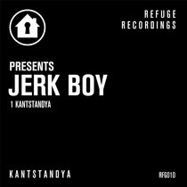 Jerk Boy - Kantstandya cover art