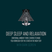 Deep Sleep and Relaxation - Emotional Ambient Three Chord Progression cover art