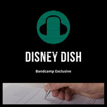 Disney Dish Bandcamp Exclusive: What's in a survey? cover art