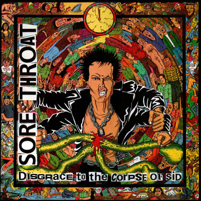 【名盤】 Disgrace To The Corpse Of Sid Disgrace to the Corpse of Sid | Sore Throat
