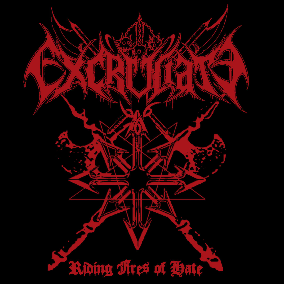 Riding Fires of Hate | EXCRUCIATE 666 | Iron Blood and Death