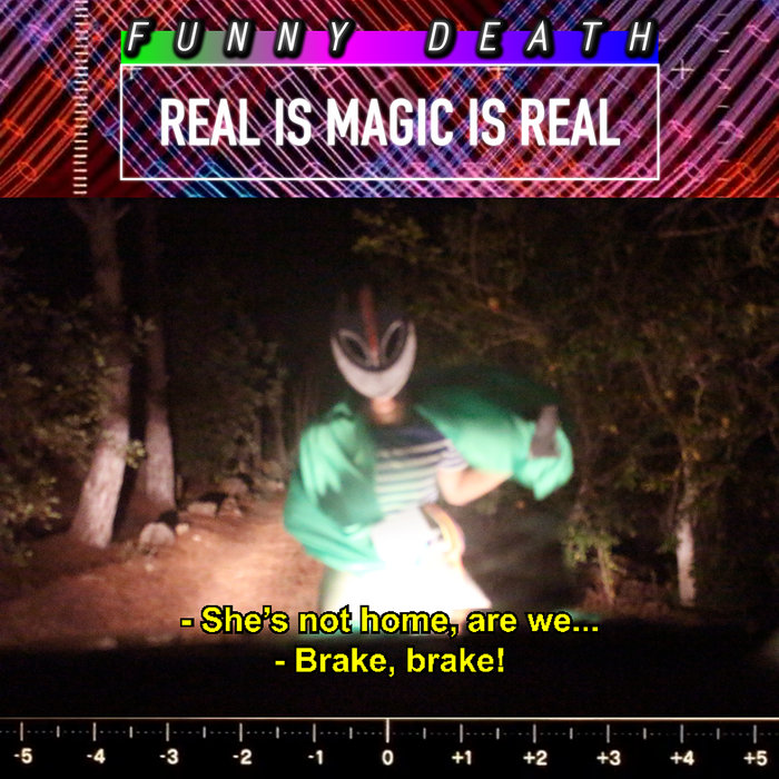 Real Is Magic Is Real, by Funny Death