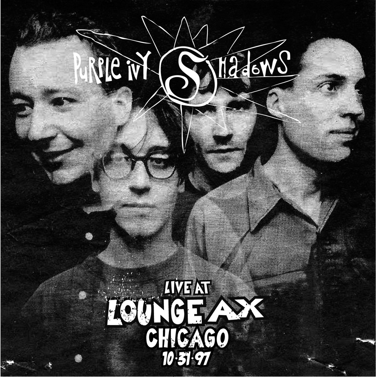 Live At Lounge Ax Chicago 103197 Purple Ivy Shadows