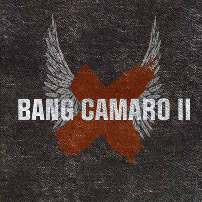 Bang Camaro II Album Art