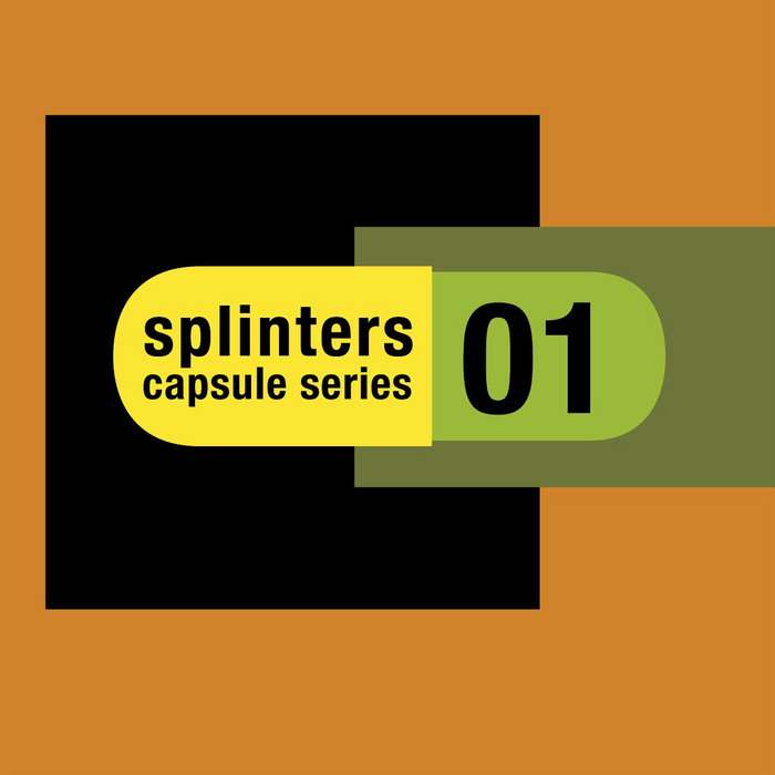 Splintees Capsule01 | Splinters