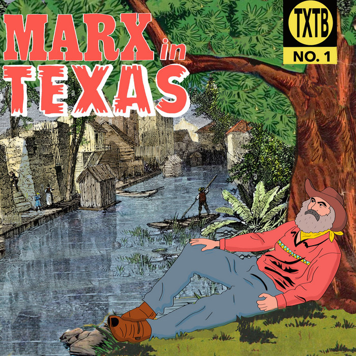 Marx in Texas: Vol. 1 | Texas Textbooks