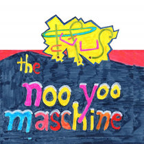 The Noo Yoo Maschine cover art