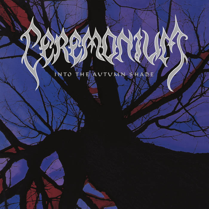 Into the Autumn Shade | CEREMONIUM