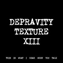 DEPRAVITY TEXTURE XIII [TF00623] cover art