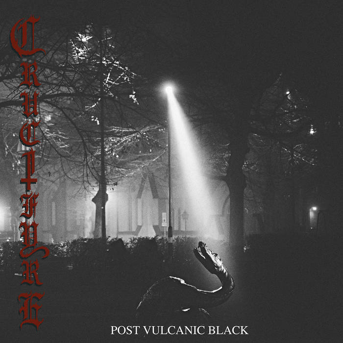 Post Vulcanic Black | Crucifyre | Pulverised Records