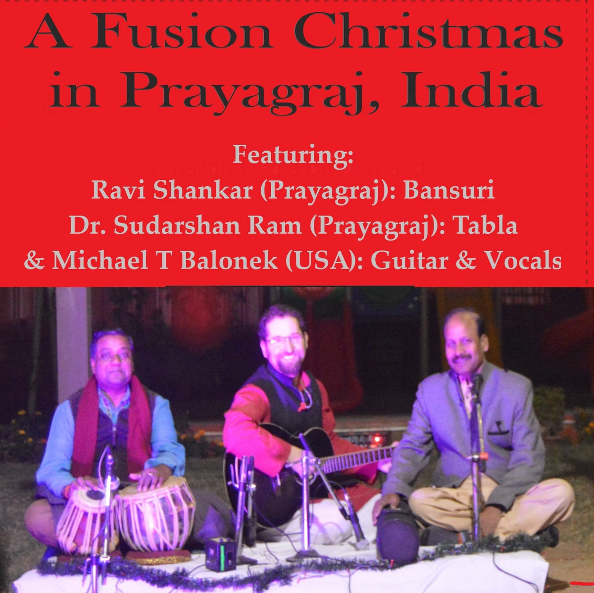 Aanand Manao Yeshu Aaya Hai (Joy To The World) Michael Balonek
