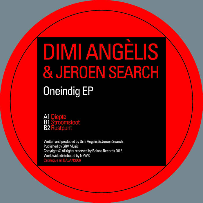 誠実 | Search Jeroen & Angélis Dimi Oneindig BALANS006 | EP 洋楽