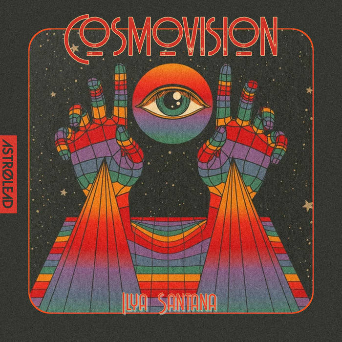Cosmovision ep (original) | Ilya Santana