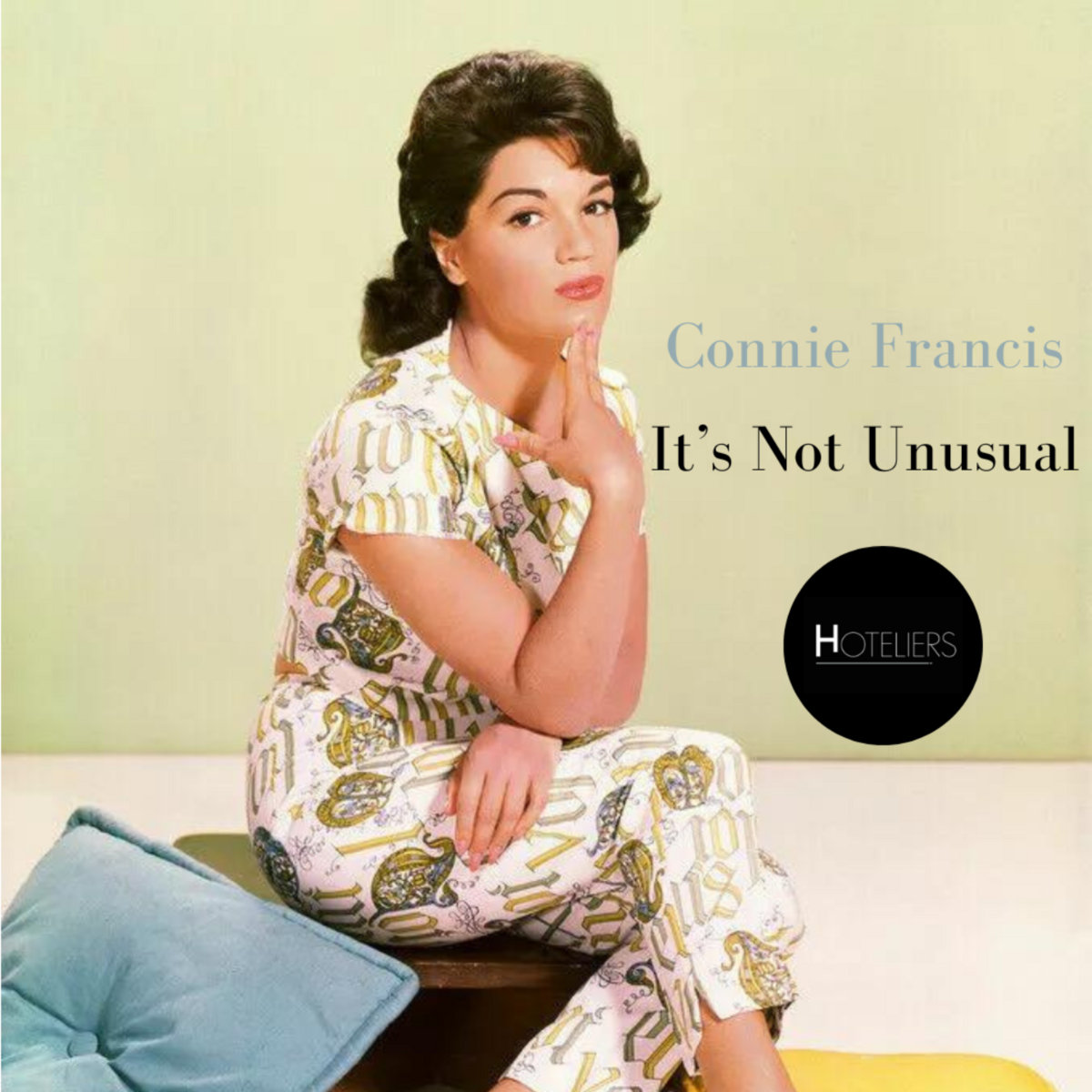 Connie Francis - It's Not Unusual (Hoteliers Edit)