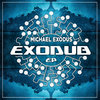 Michael Exodus - Exodub Ep - Free Download!