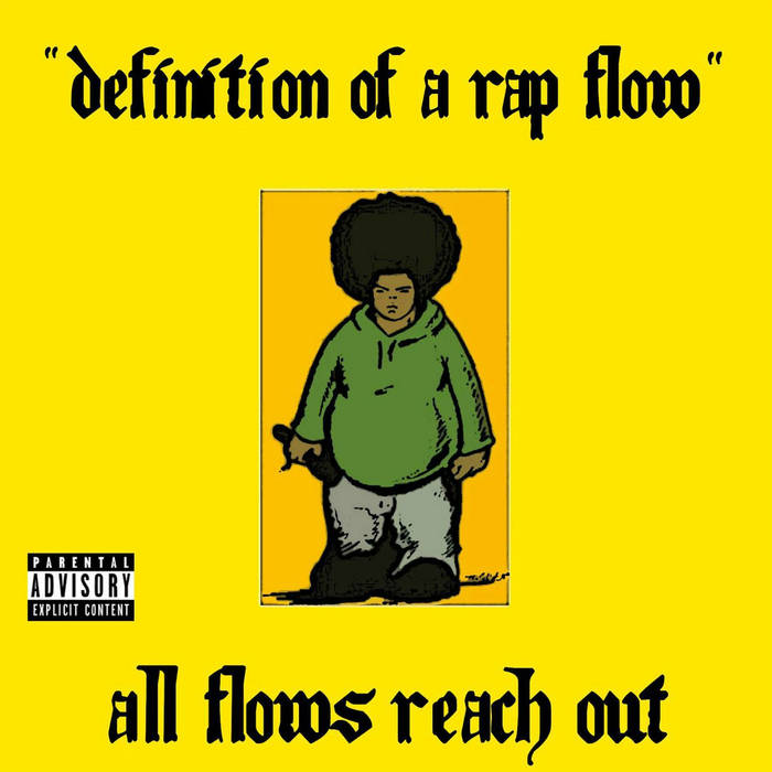 Afro Definition Of A Rap Flow Lyrics Definition of a Rap Flow | A-F-R-O