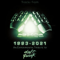 Tracks from 1993-2021: An Experimental Tribute to Daft Punk cover art