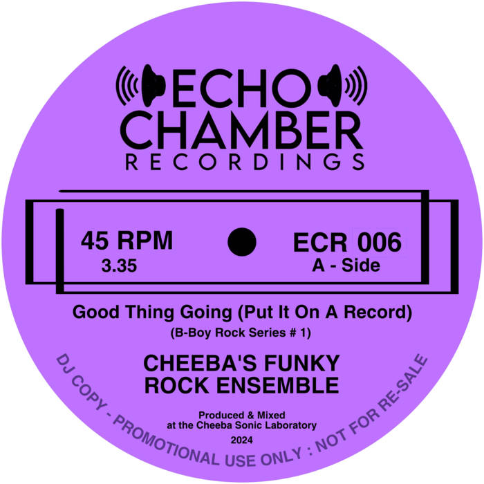 7” CHEEBA'S FUNKY ROCK ENSEMBLE ECR 006 Good Thing Going