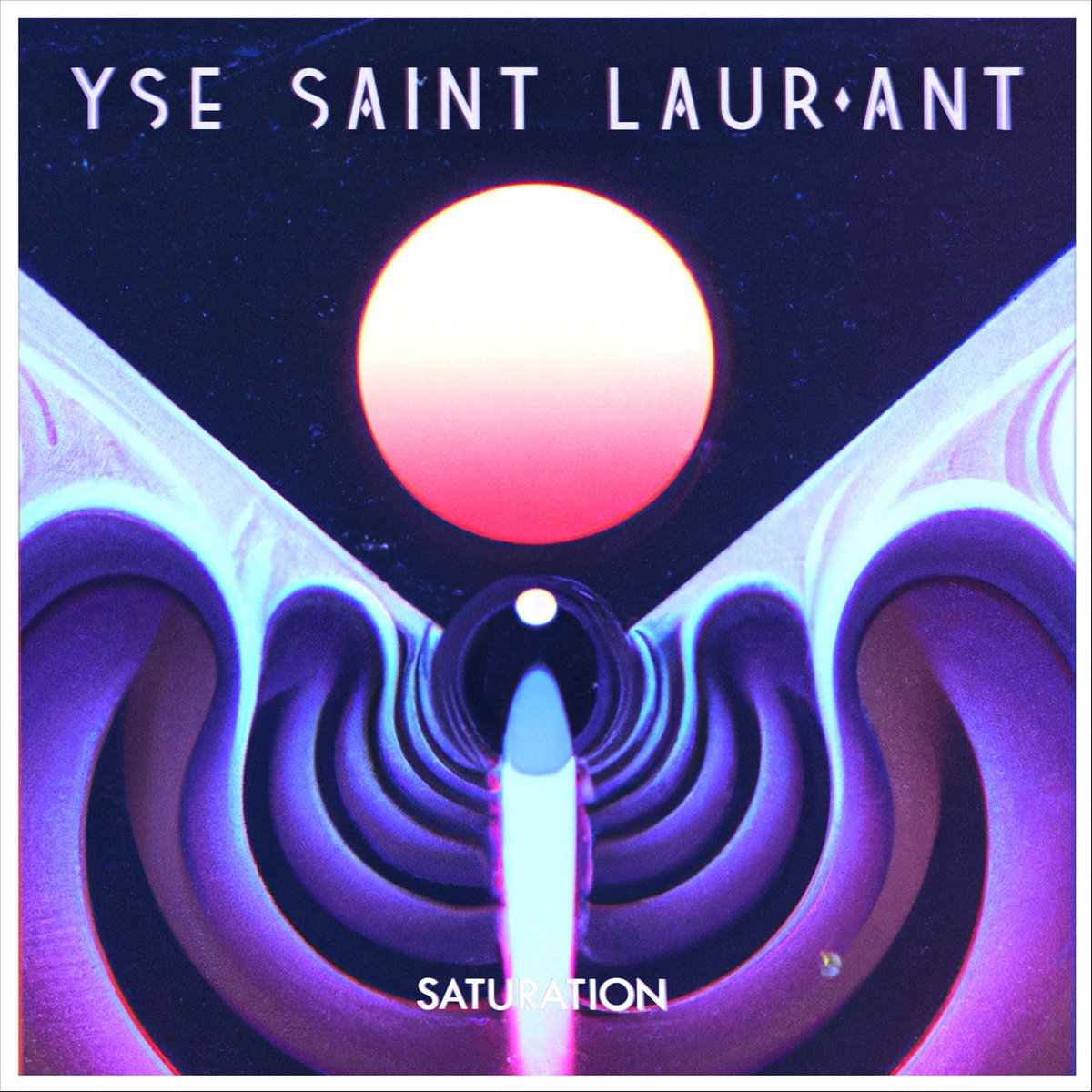 Saturation - Best of YSL Vol.1 | YSE Saint Laur'Ant