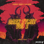 DARK TYMEZ VOL.1