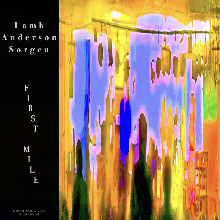 First Mile
von Lamb-Anderson-Sorgen