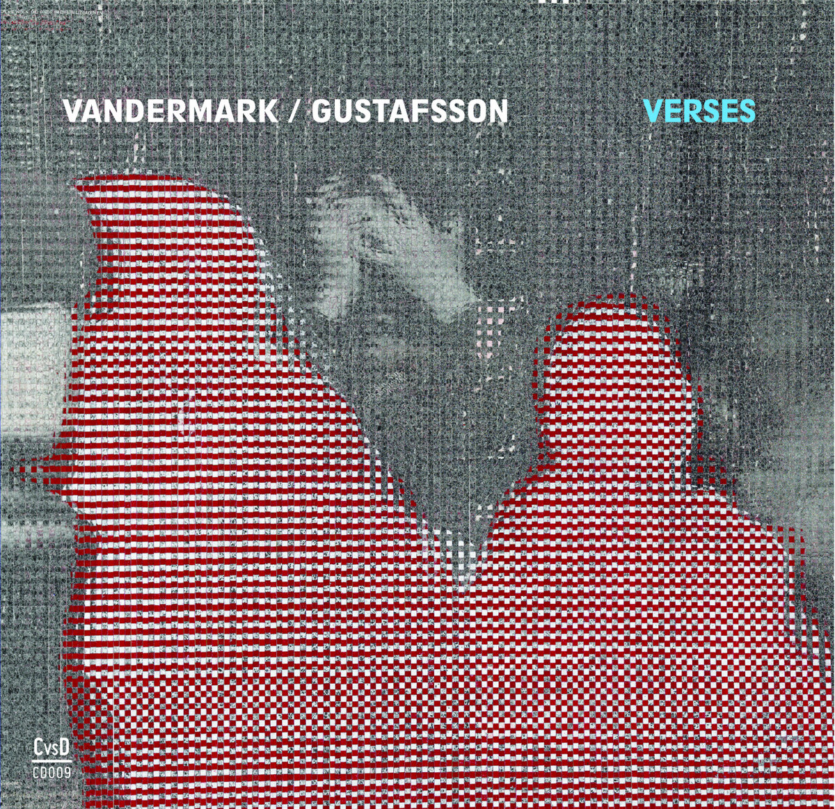 Verses | Vandermark / Gustafsson | Corbett vs. Dempsey
