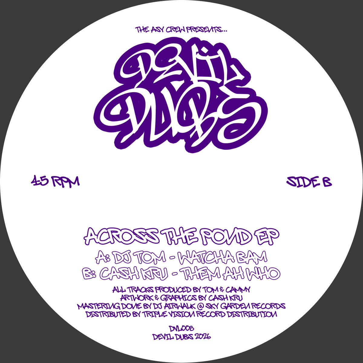 Across The Pond EP - DVL008 | DJ Tom & Cash Kru | Devil Dubs