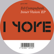 DJ Compufunk - Inner Vision EP (YRE-040) cover art