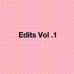 Edits Vol.1