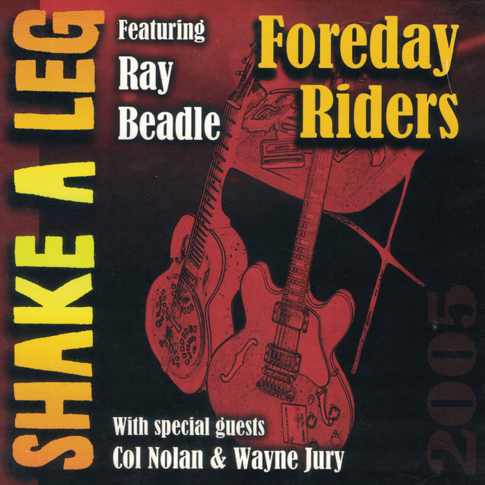 Shake A Leg | Foreday Riders