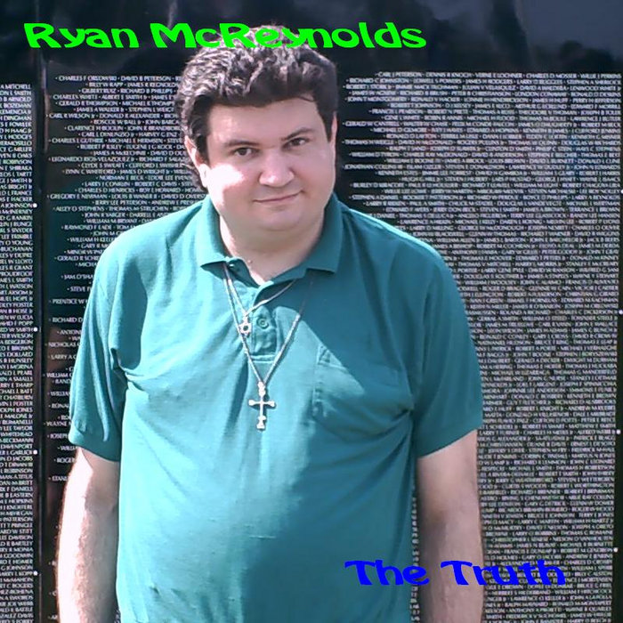 The Truth | Ryan McReynolds
