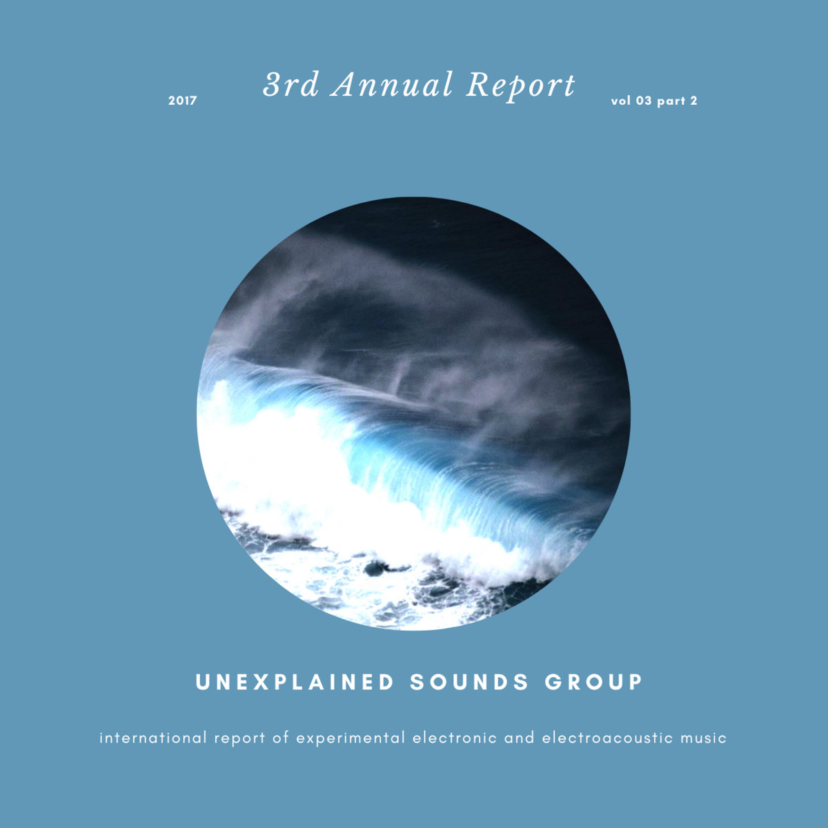 Unexplained Sounds Group - 3rd Annual Report volume II