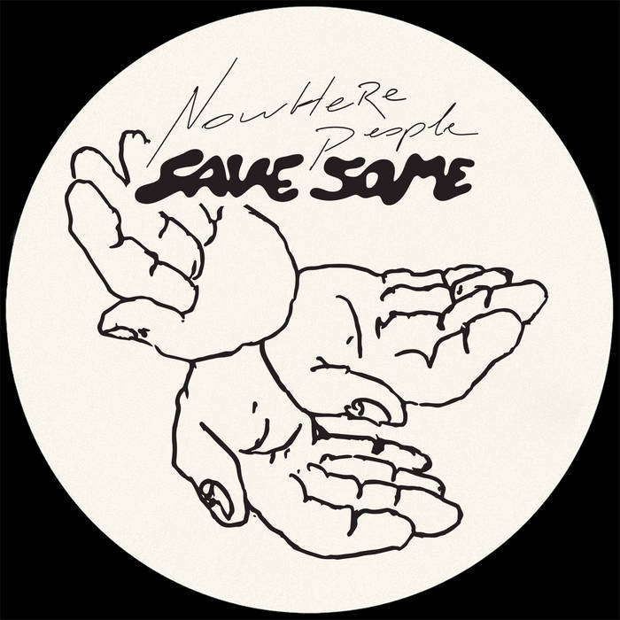 Save Some | Nowhere People | Artisjok Records
