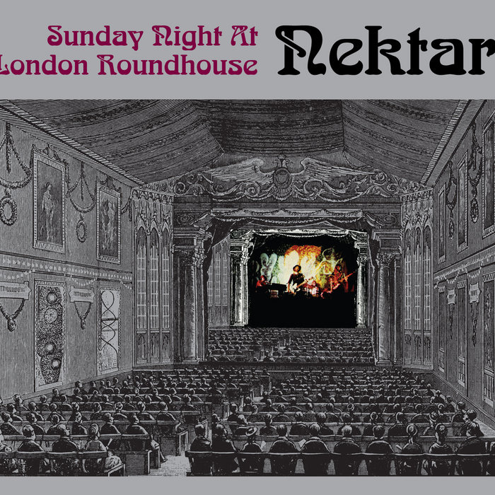 Sunday Night At London Roundhouse Nektar