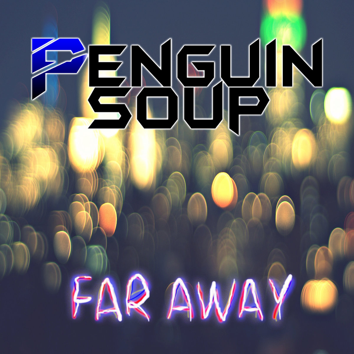 Far Away Penguin Soup penguin soup bandcamp