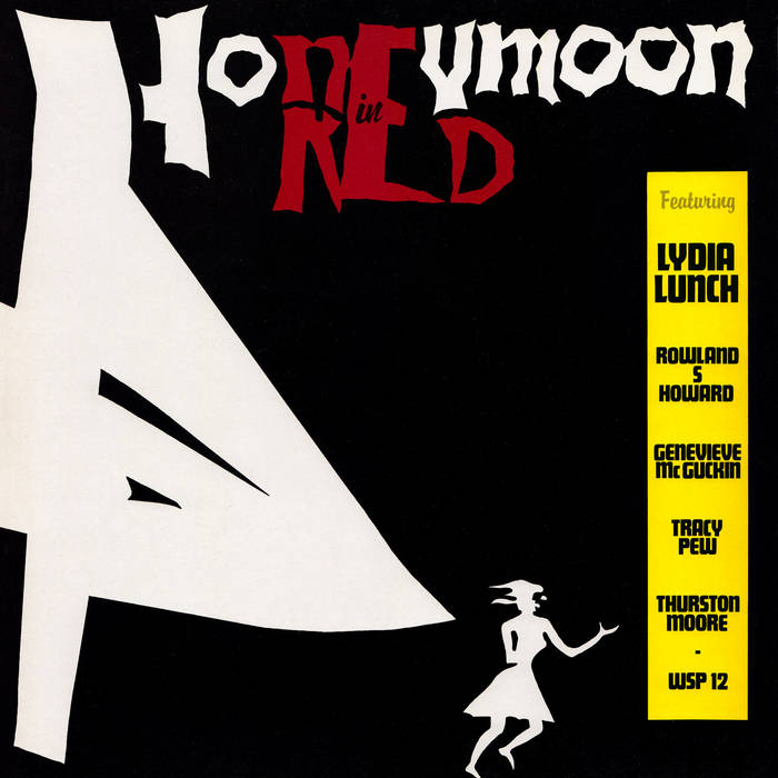 Honeymoon In Red | Lydia Lunch