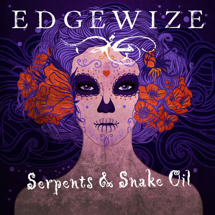 Serpents & Snake Oil Edgewize