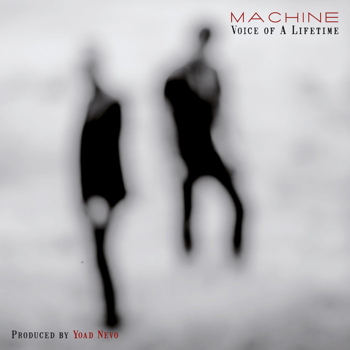Voice of a Lifetime, by MACHINE